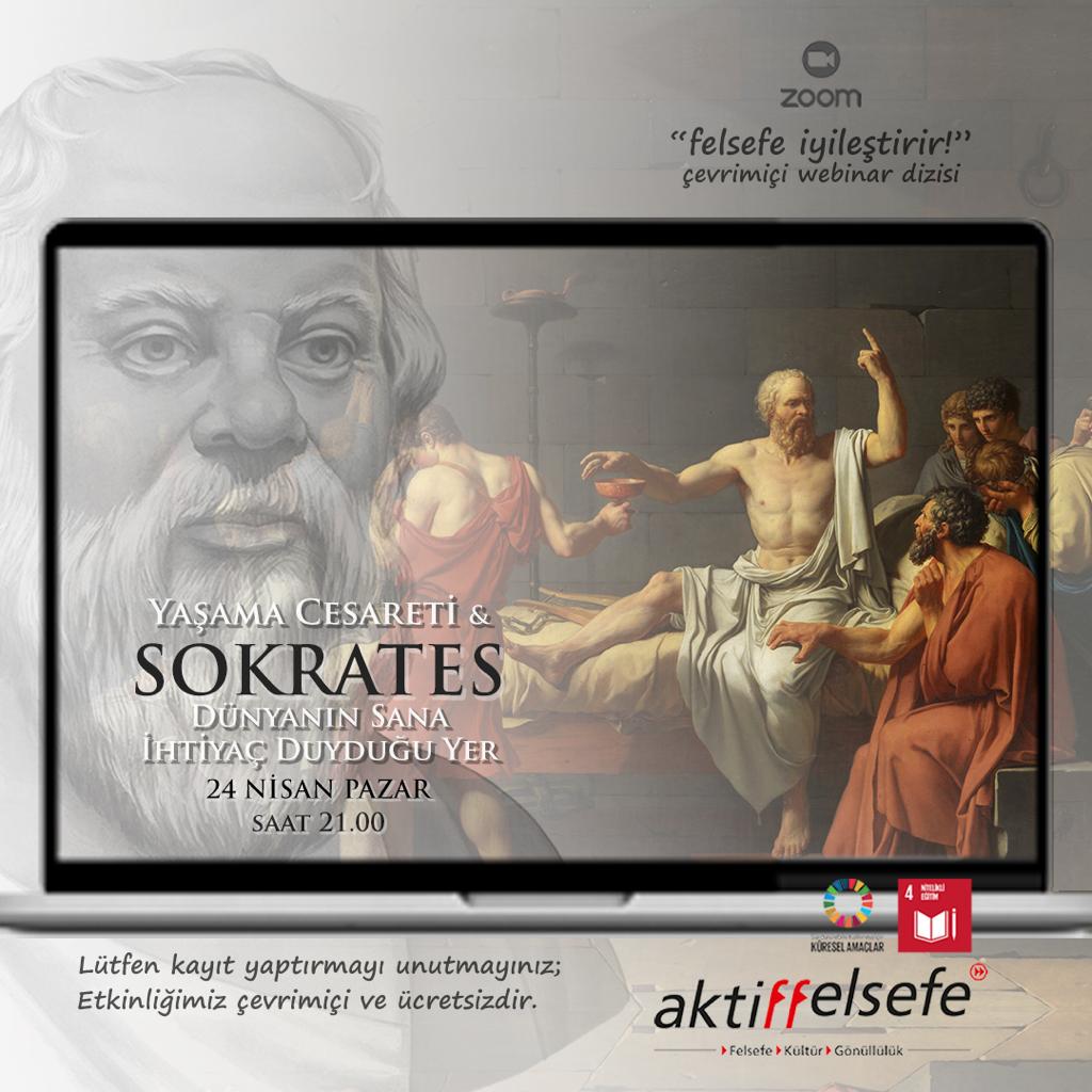Dünyanın Sana İhtiyaç Duyduğu Yer: "Yaşama Cesareti ve Sokrates"