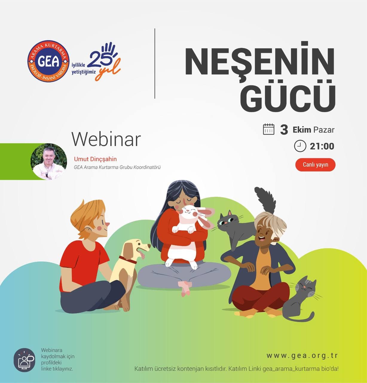 Çevrimiçi Webinar : "Neşenin Gücü"