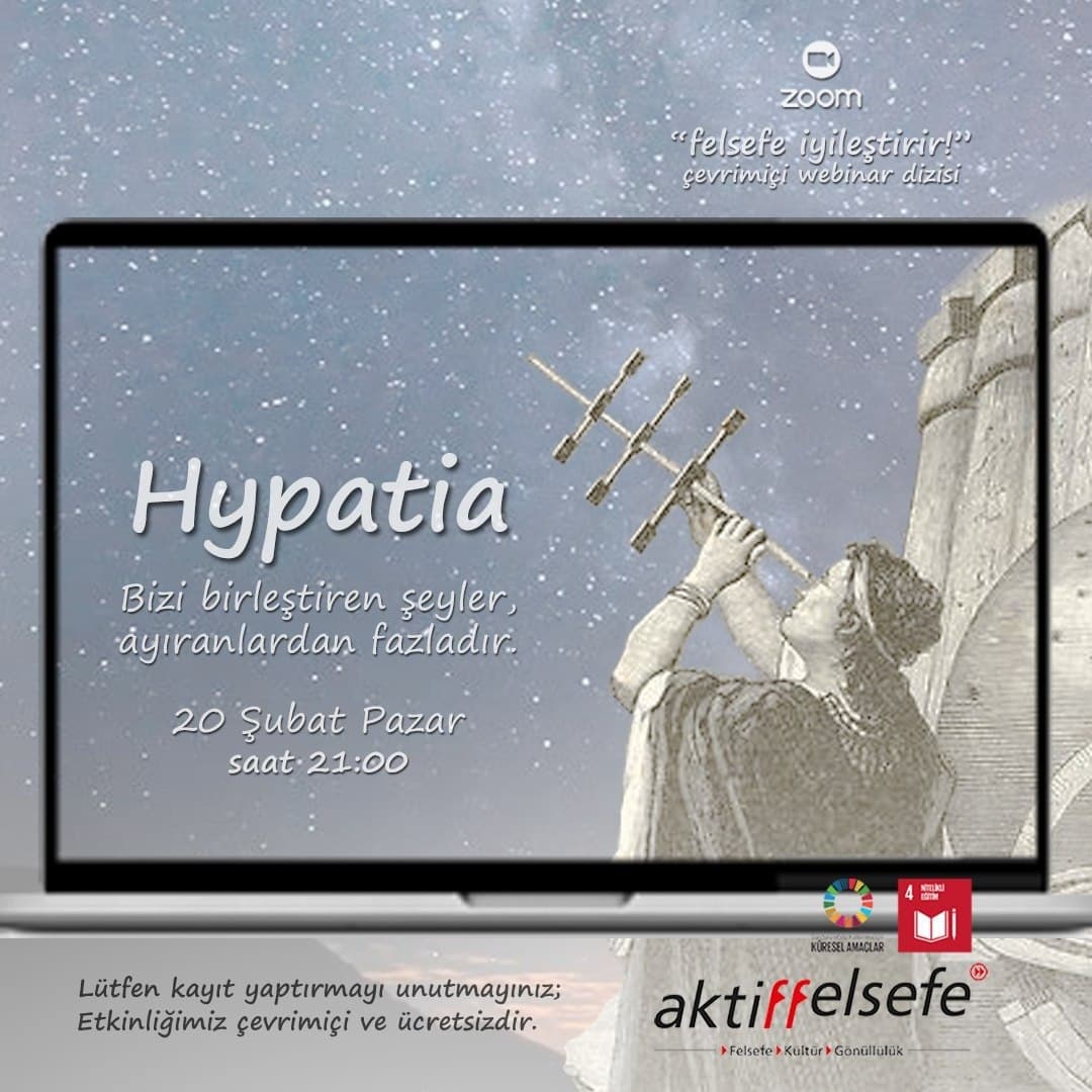Hypatia "Bizi Birleştiren Şeyler, Ayıranlardan Fazladır"